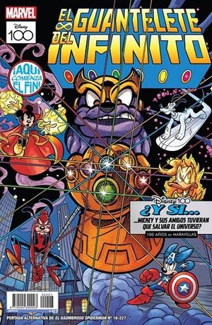 SPIDERMAN VOL 2 # 227 EL ASOMBROSO SPIDERMAN 18 PORTADA ALTERNATIVA DISNEY 100 - EL GUANTELETE DEL INFINITO | 977000239000300227 | ZEB WELLS - ED MCGUINNESS | Universal Cómics