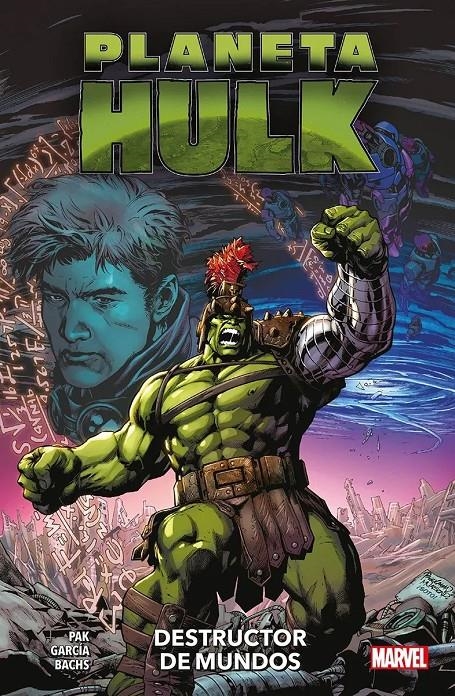 PLANETA HULK, DESTRUCTOR DE MUNDOS | 9788411506045 | MANUEL GARCÍA - GREG PAK | Universal Cómics