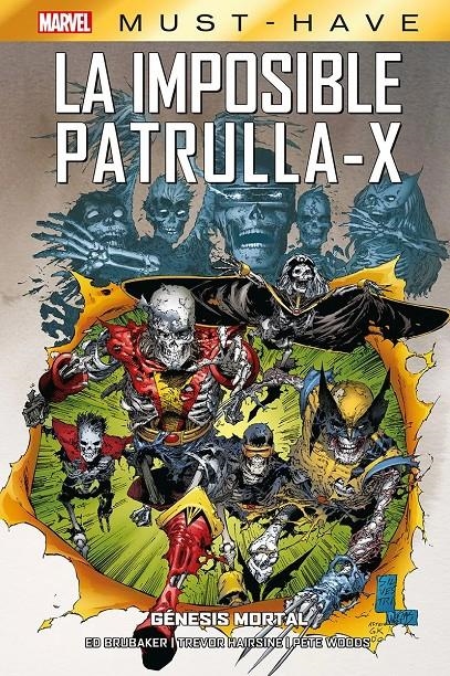 MARVEL MUST-HAVE LA IMPOSIBLE PATRULLA-X # 06 GÉNESIS MORTAL | 9788411508452 | TREVOR HAIRSINE - ED BRUBAKER - PETE WOODS | Universal Cómics