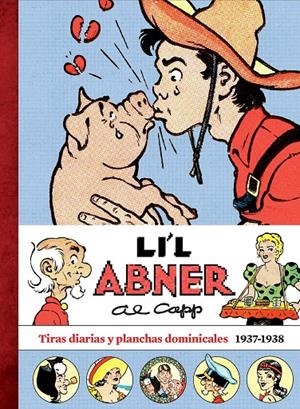 LI'L ABNER # 02 TIRAS DIARIAS Y DOMINICALES 1937 - 1938 | 9788419790170 | AL CAPP