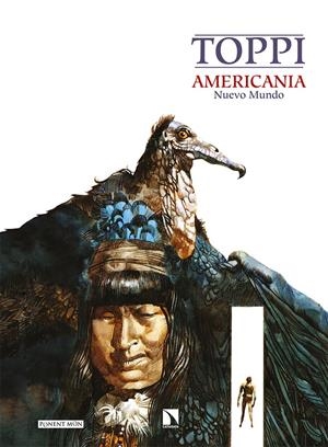 AMERICANIA, NUEVO MUNDO | 9788418309694 | SERGIO TOPPI | Universal Cómics
