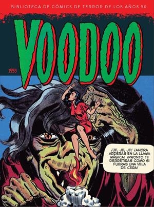 BIBLIOTECA DE COMICS DE TERROR DE LOS AÑOS 50 # 11 VOODOO VOLUMEN DOS 1953 | 9788419790187 | CRAIG YOE
