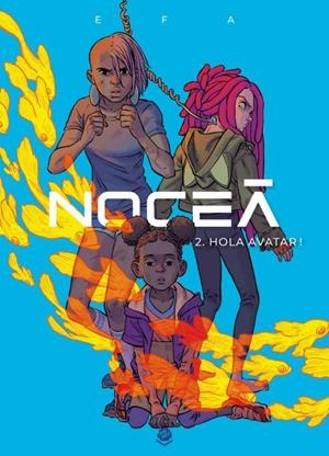 NOCEÀ EDICIÓ EN CATALÀ # 02 HOLA AVATAR! | 9788412614497 | RICARD EFA | Universal Cómics