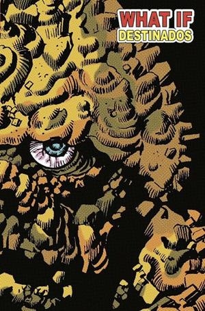 WHAT IF MARVEL LIMITED EDITION # 04 DESTINADOS | 9788418814365 | JOHN BYRNE - BILL MANTLO - DAVID MICHELINIE - RON FRENZ - MARC SILVESTRI - SAL BUSCEMA 