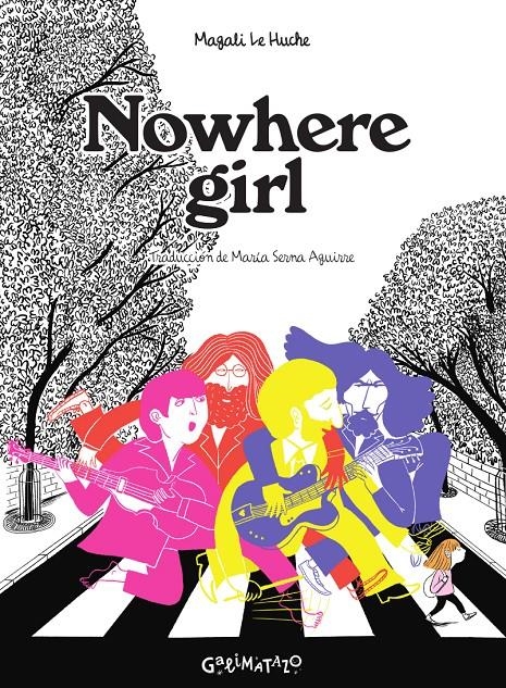 NOWHERE GIRL | 9788412383966 | MAGALI LE HUCHE | Universal Cómics