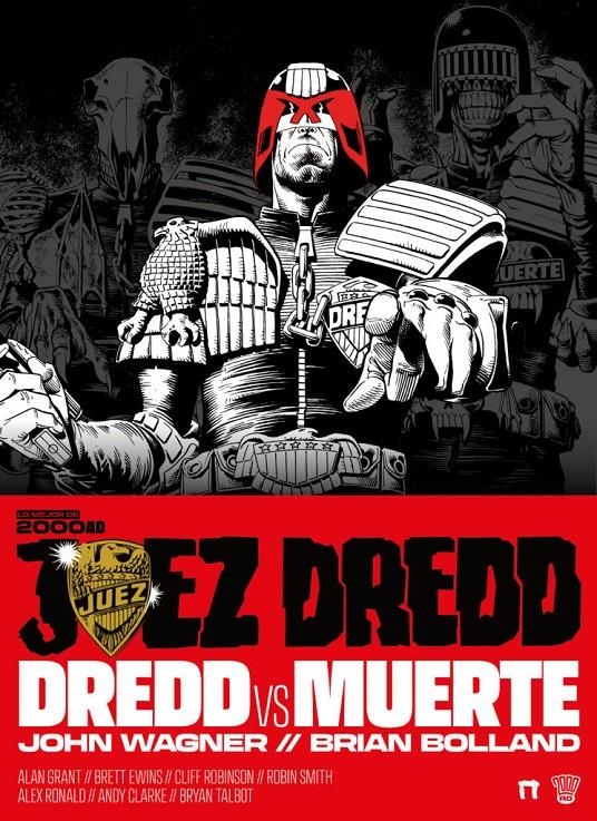 JUEZ DREDD, DREDD VS MUERTE | 9788419740885 | JOHN WAGNER - ALAN GRANT - BRIAN BOLLAND - BRETT EWINS - CLIFF ROBINSON - BRYAN TALBOT - ANDY CLARKE | Universal Cómics