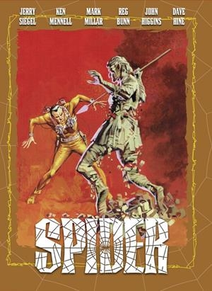 THE SPIDER # 06 | 9788419740946 | JERRY SIEGEL - KEN MENNELL - MARK MILLAR - REG BUNN - JOHN HIGGINS - DAVE HINE | Universal Cómics