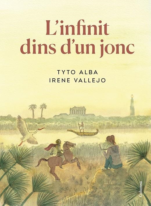 L'INFINIT DINS D'UN JONC (EDICIÓ GRÀFICA) | 9788466430937 | IRENE VALLEJO - TYTO ALBA | Universal Cómics
