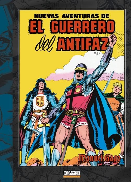 NUEVAS AVENTURAS DEL GUERRERO DEL ANTIFAZ # 04 | 9788419740892 | MANUEL GAGO | Universal Cómics