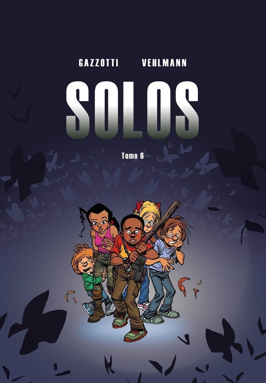 SOLOS INTEGRAL # 06 | 9788418266089 | FABIEN VEHLMANN - BRUNO GAZZOTTI | Universal Cómics