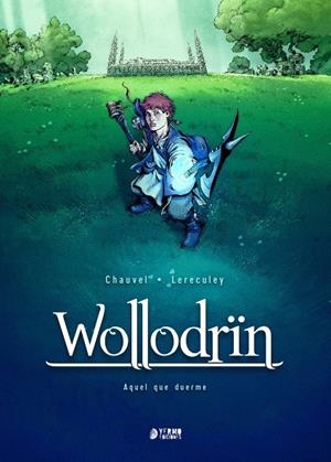 WOLLODRIN # 03 AQUEL QUE DUERME | 9788419610805 | DAVID CHAUVE - JÉRÔME LERECULEY | Universal Cómics