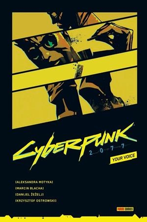 CYBERPUNK 2077 # 04 YOUR VOICE | 9788411507585 | ALEKSANDRA MOTYKA - MARCIN BLACHA - DANIJEL ZEZELJ