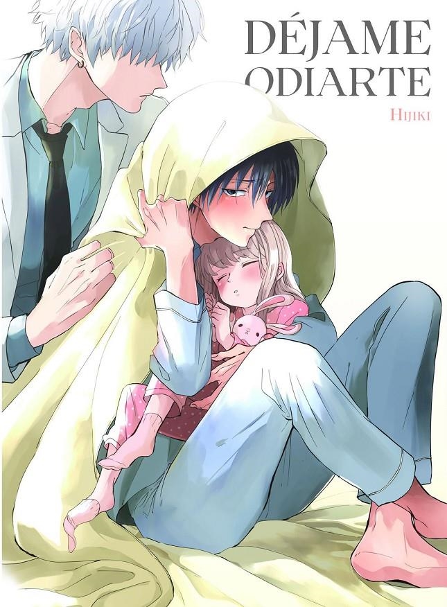 DÉJAME ODIARTE # 01 (CONTENIDO SEXUAL EXPLÍCITO) | 9788419610898 | HIJIKI