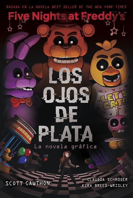 FIVE NIGHTS AT FREDDY'S LA NOVELA GRÁFICA, LOS OJOS DE PLATA | 9788419449733 | SCOTT CAWTHON - KIRA BREED-WRISLEY