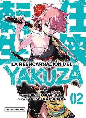 LA REENCARNACIÓN DEL YAKUZA # 02 | 9788419290946 | HIROKI MIYASHITA - TAKESHI NATSUHARA