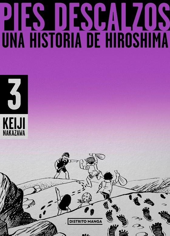 PIES DESCALZOS # 03 UNA HISTORIA DE HIROSHIMA | 9788419412171 | KEIJI NAKAZAWA | Universal Cómics