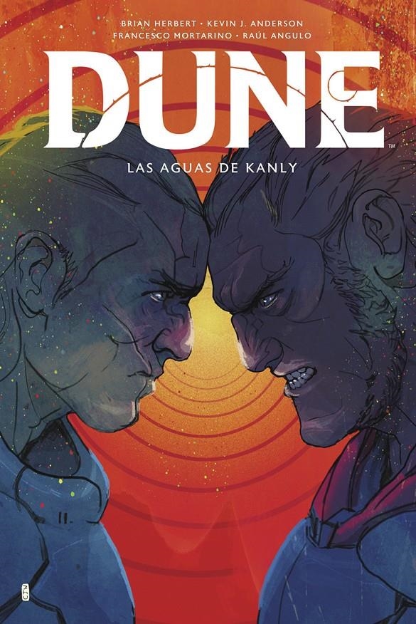 DUNE, LAS AGUAS DE KANLY | 9788467964554 | FRANK HERBERT - BRIAN HERBERT - KEVIN J. ANDERSON - FRANCESCO MORTARINO - RAÚL ANGULO | Universal Cómics