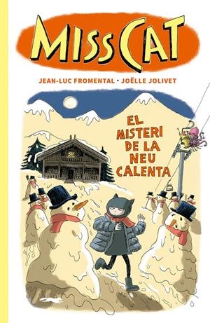 MISS CAT EDICIÓ EN CATALÀ, EL MISTERI DE LA NEU CALENTA | 9788412635348 | JEAN-LUC FROMENTAL - JOËLLE JOLIVET | Universal Cómics