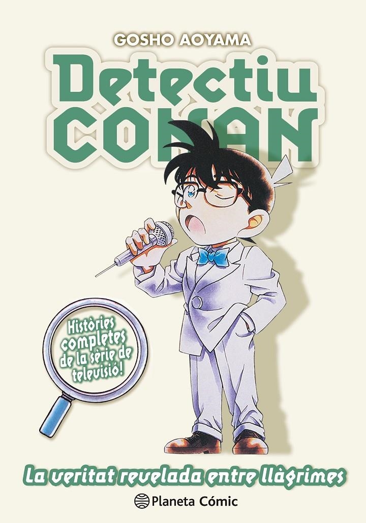 DETECTIU CONAN EDICIÓ EN CATALÀ # 15 LA VERITAT REVELADA ENTRE LLÀGRIMES | 9788411402262 | GOSHO AOYAMA | Universal Cómics