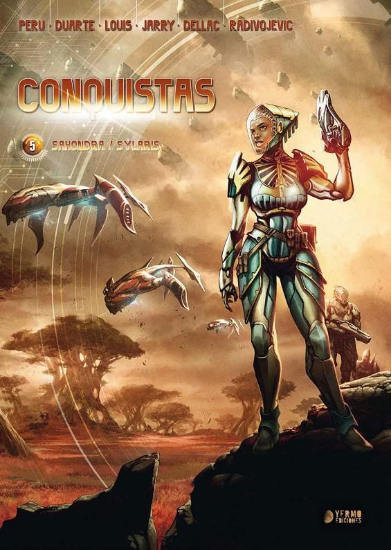 CONQUISTAS # 05 SAHONDRA / SYLARIS | 9788419986153 | NICOLAS JARRY - OLIVIER PERU - ZIVORAD RADIVOJEVIC - BENOÌT DELLAC | Universal Cómics