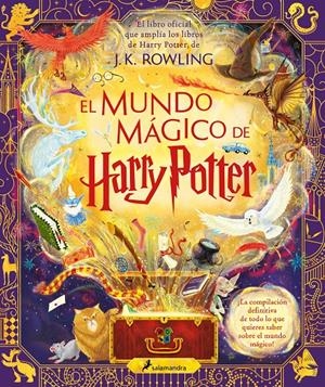 EL MUNDO MÁGICO DE HARRY POTTER | 9788419275448 | J.K. ROWLING | Universal Cómics