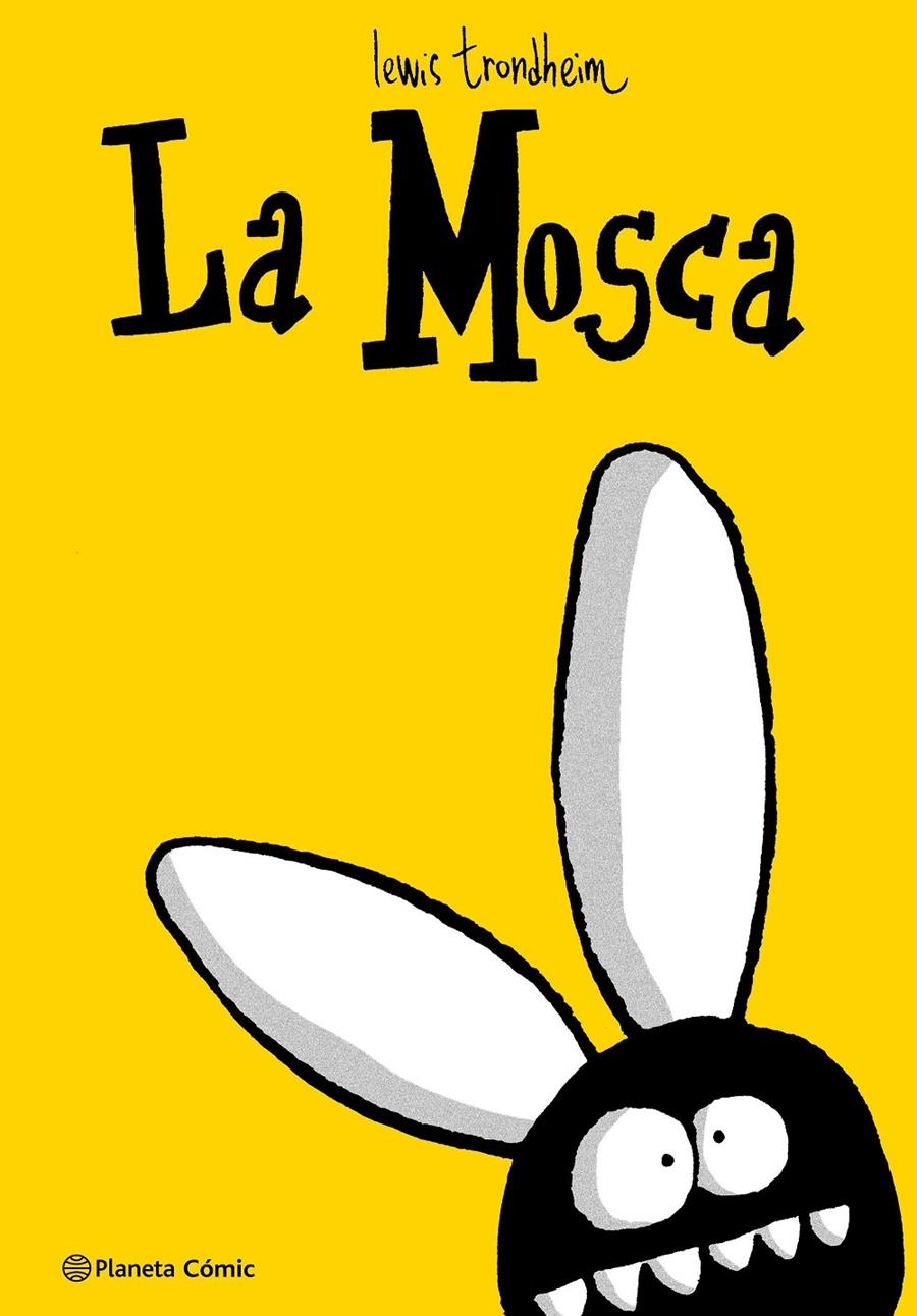 LA MOSCA | 9788411610735 | LEWIS TRONDHEIM | Universal Cómics