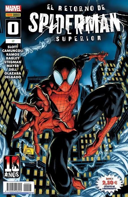 SUPERIOR SPIDER-MAN # 07 EL RETORNO DE SPIDERMAN SUPERIOR 0 | 977000554800500007 | GIUSEPPE CAMUNCOLI - RYAN STEGMAN - DAN SLOTT - HUMBERTO RAMOS - MARK BAGLEY | Universal Cómics