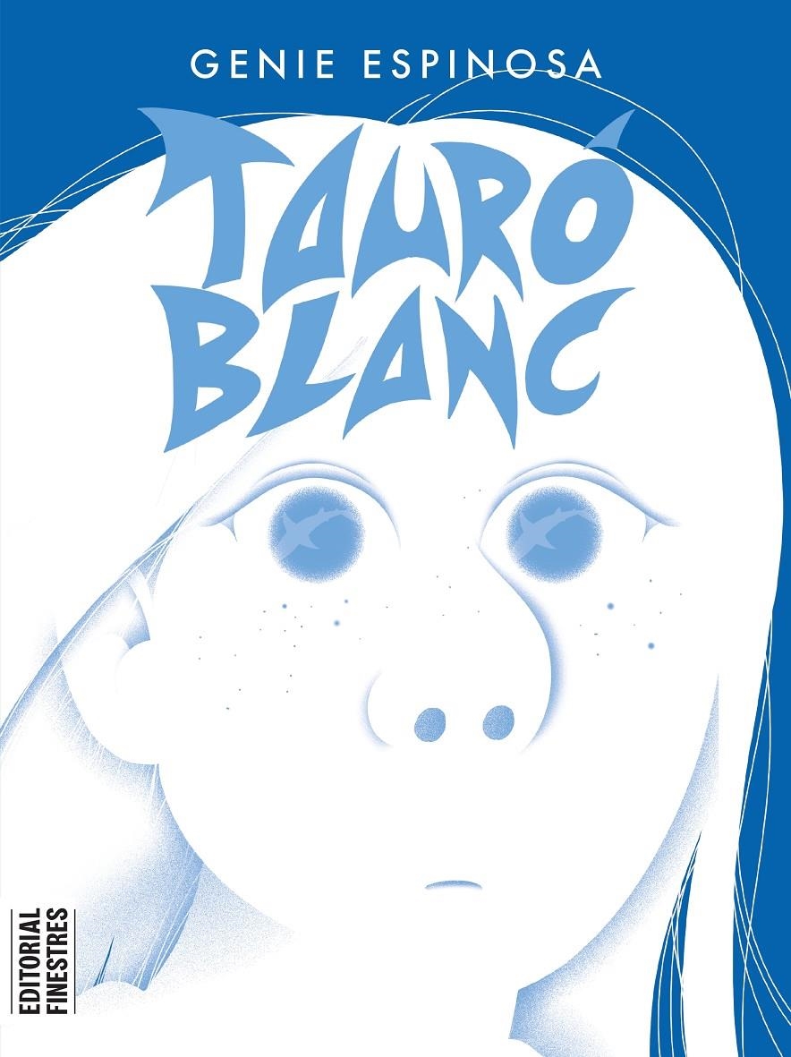 TAURÓ BLANC EDICIÓ EN CATALÀ | 9788419523105 | GENIE ESPINOSA | Universal Cómics