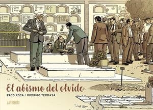 EL ABISMO DEL OLVIDO | 9788419670229 | PACO ROCA - RODRIGO TERRASSA