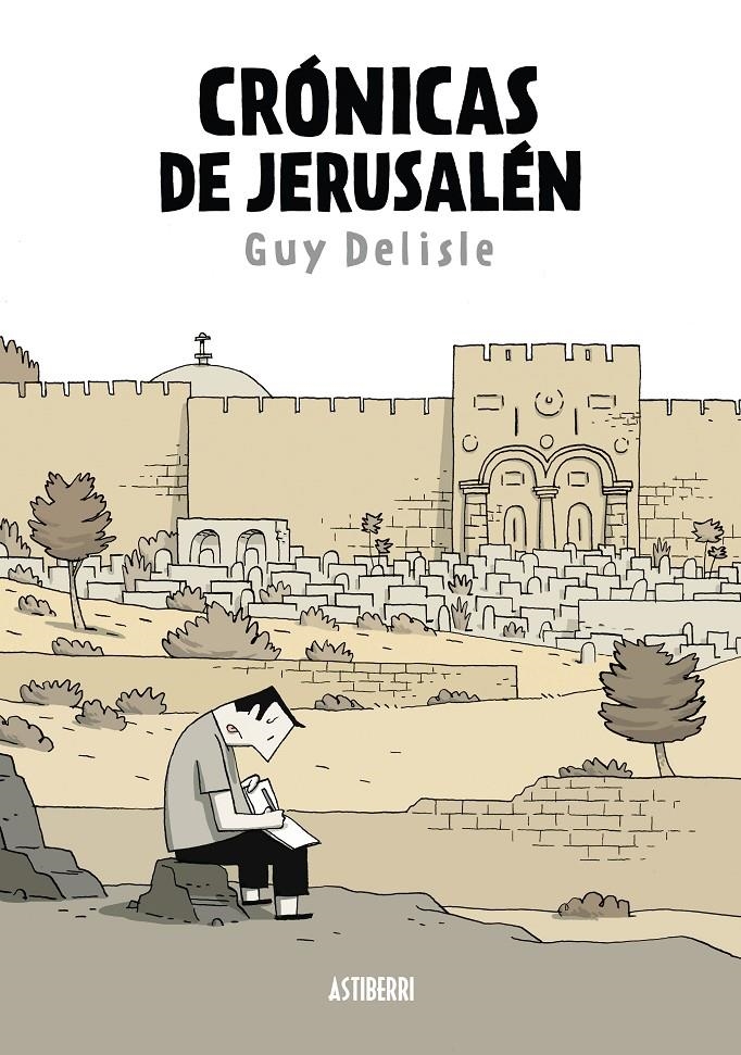 CRÓNICAS DE JERUSALÉN 8ª EDICIÓN | 9788419670489 | GUY DELISLE | Universal Cómics