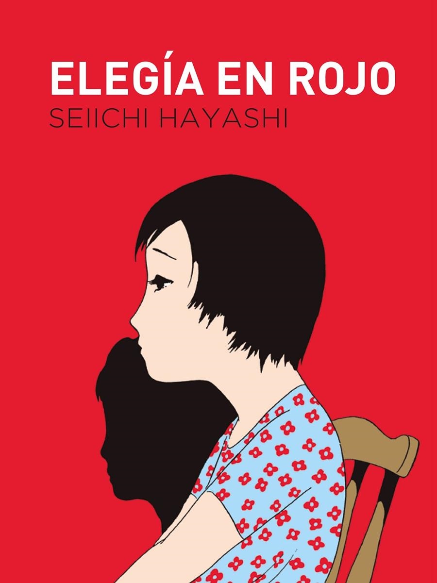 ELEGÍA EN ROJO | 9788419168382 | SEIICHI HAYASHI | Universal Cómics