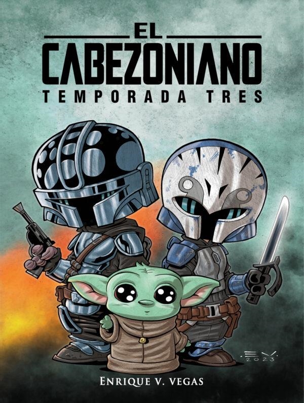 EL CABEZONIANO TEMPORADA TRES | 9788410031234 | ENRIQUE V. VEGAS | Universal Cómics