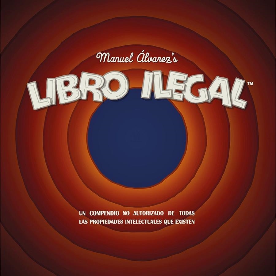 LIBRO ILEGAL | 9788418419980 | MANUEL ÁLVAREZ | Universal Cómics