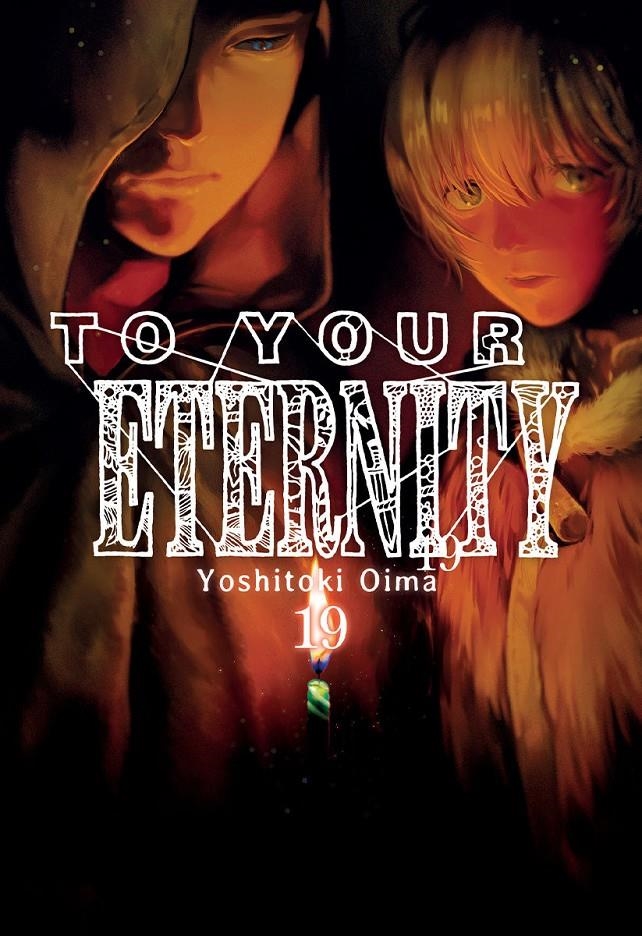 TO YOUR ETERNITY # 19 | 9788419914583 | YOSHITOKI OIMA
