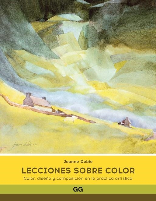 LECCIONES SOBRE COLOR | 9788425234422 | DOBIE, JEANNE | Universal Cómics