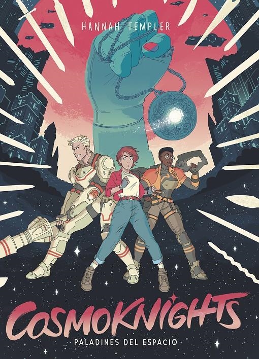 COSMOKNIGHTS # 01 | 9788467959864 | HANNAH TEMPLER | Universal Cómics