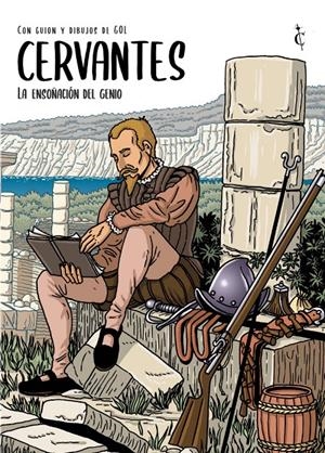 CERVANTES, LA ENSOÑACIÓN DEL GENIO | 9788412727470 | GOL | Universal Cómics
