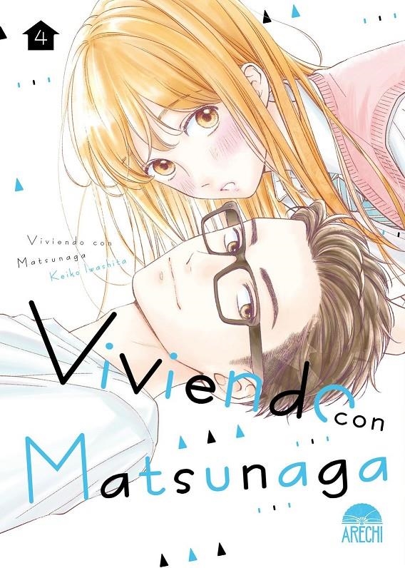 VIVIENDO CON MATSUNAGA # 04 | 9788419296603 | KEIKO IWASHITA | Universal Cómics