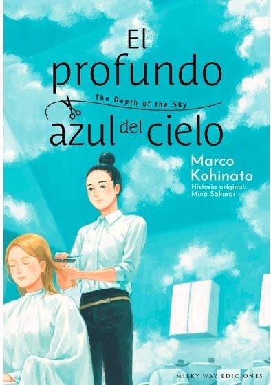 EL PROFUNDO AZUL DEL CIELO | 9788419914613 | MARCO KOHINATA | Universal Cómics