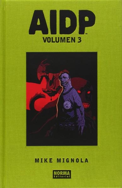 AIDP INTEGRAL # 03 NUEVA EDICIÓN | 9788467964431 | MIKE MIGNOLA -  JOHN ARCUDI - GUY DAVIS