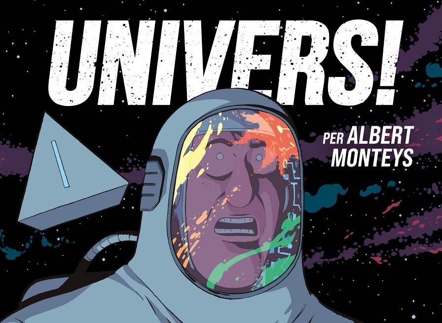 UNIVERS! # 01 EDICIÓ EN CATALÀ | 9788412738650 | ALBERT MONTEYS | Universal Cómics