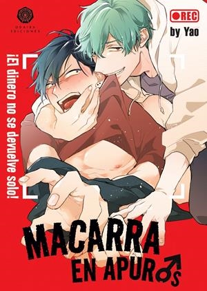 MACARRA EN APUROS, ¡EL DINERO NO SE DEVUELVE SOLO! | 9788419625106 | YAO