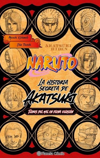 NARUTO LA HISTORIA SECRETA DE AKATSUKI NOVELA | 9788411610902 | MASASHI KISHIMOTO | Universal Cómics