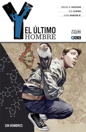COLECCIÓN COMPLETA Y EL ULTIMO HOMBRE | 9999900095319 | BRIAN K. VAUGHAN - PIA GUERRA - JOSE MARZAN JR.