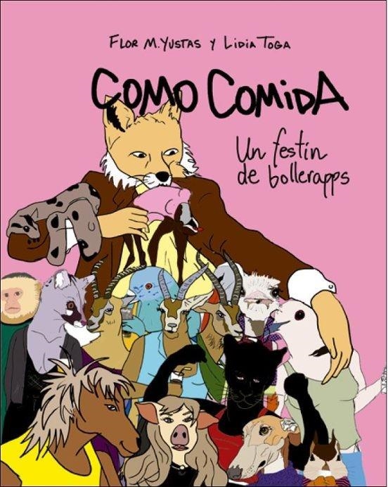 COMO COMIDA | 9788419323187 | LIDIA TOGA -  FLOR M. YUSTAS | Universal Cómics