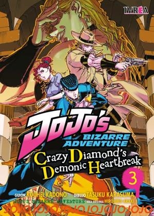 JOJO'S BIZARRE ADVENTURE DIAMOND'S DEMONIC HEARTBREAK # 03 | 9788410153028 | KOUHEI KADANO - TASUKU KARASUMA - HIROHIKO ARAKI | Universal Cómics