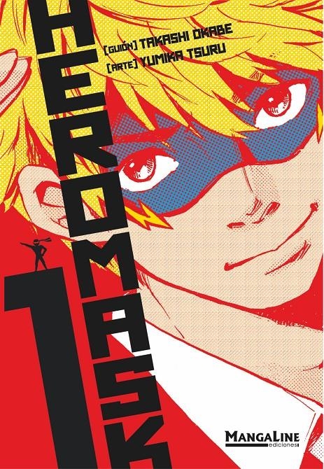 HERO MASK # 01 | 9788419177254 | TAKASHI OKABE - YUMIKA TSURU | Universal Cómics