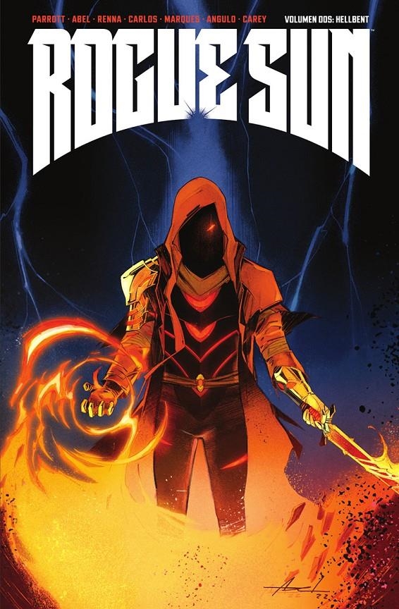 ROGUE SUN # 02 HELLBENT | 9788467964493 | RYAN PARROTT - ABEL - MARCO RENNA - NATALIA MARQUES -  ZE CARLOS - WESLEY GRIFFITH