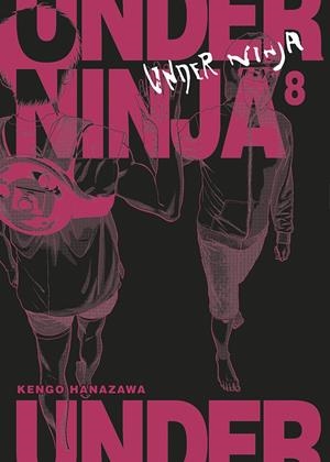 UNDER NINJA # 08 | 9788467965568 | KENGO HANAZAWA | Universal Cómics