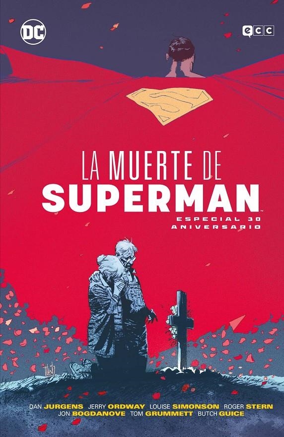 LA MUERTE DE SUPERMAN, ESPECIAL 30 ANIVERSARIO | 9788410108738 | DAN JURGENS - JACKSON GUICE - JERRY ORDWAY - JOHN BOGDANOVE - LOUISE SIMONSON - ROGER STERN - TOM GR | Universal Cómics